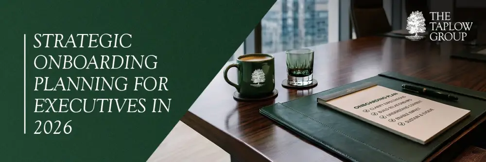 Strategic Onboarding Planning for Executives in 2026