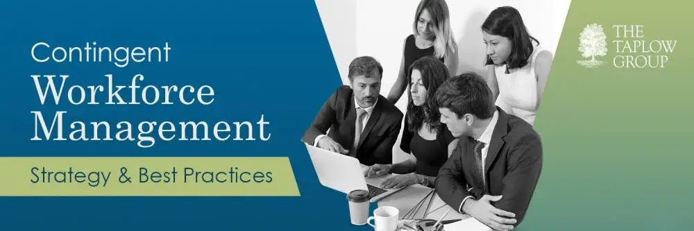 Contingent Workforce Management | Strategy & Best Practices