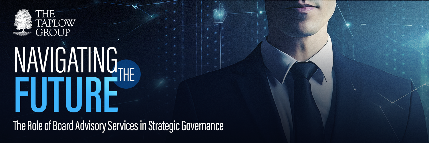 Navigating the Future: The Role of Board Advisory Services in Strategic Governance