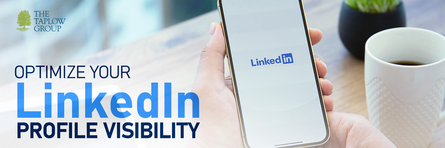 Optimize Your LinkedIn Profile Visibility