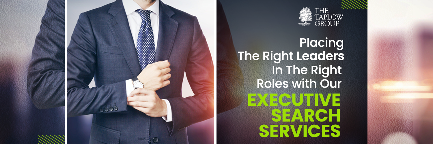 Placing The Right Leaders in The Right Roles with Our Executive Search Services