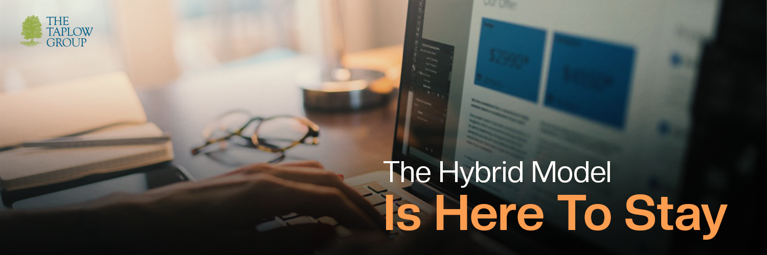 The Hybrid Model is Here to Stay