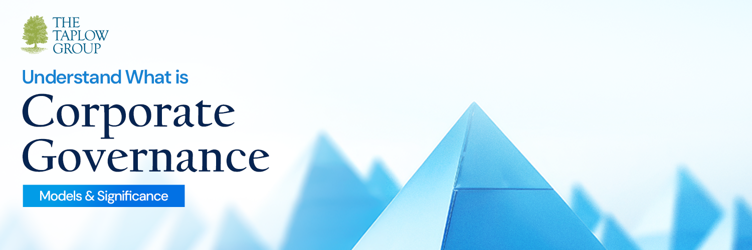 Understand What is Corporate Governance | Models & Significance