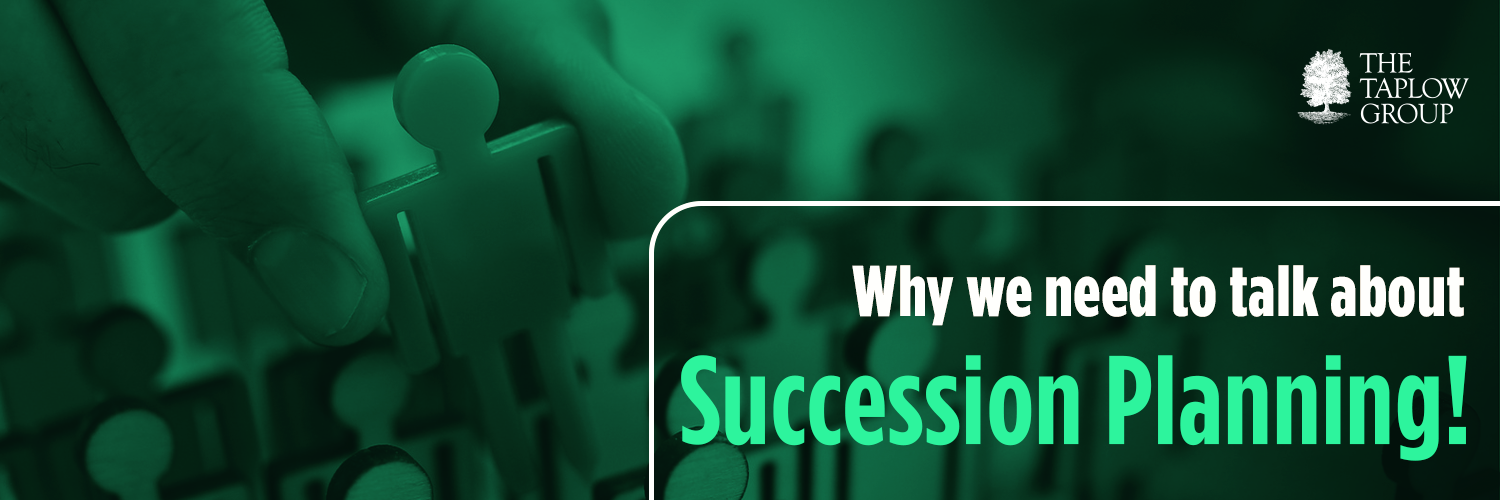 Why do we need to talk about succession planning!