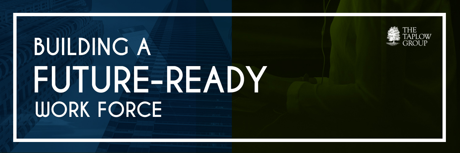 Building a Future-Ready Work Force