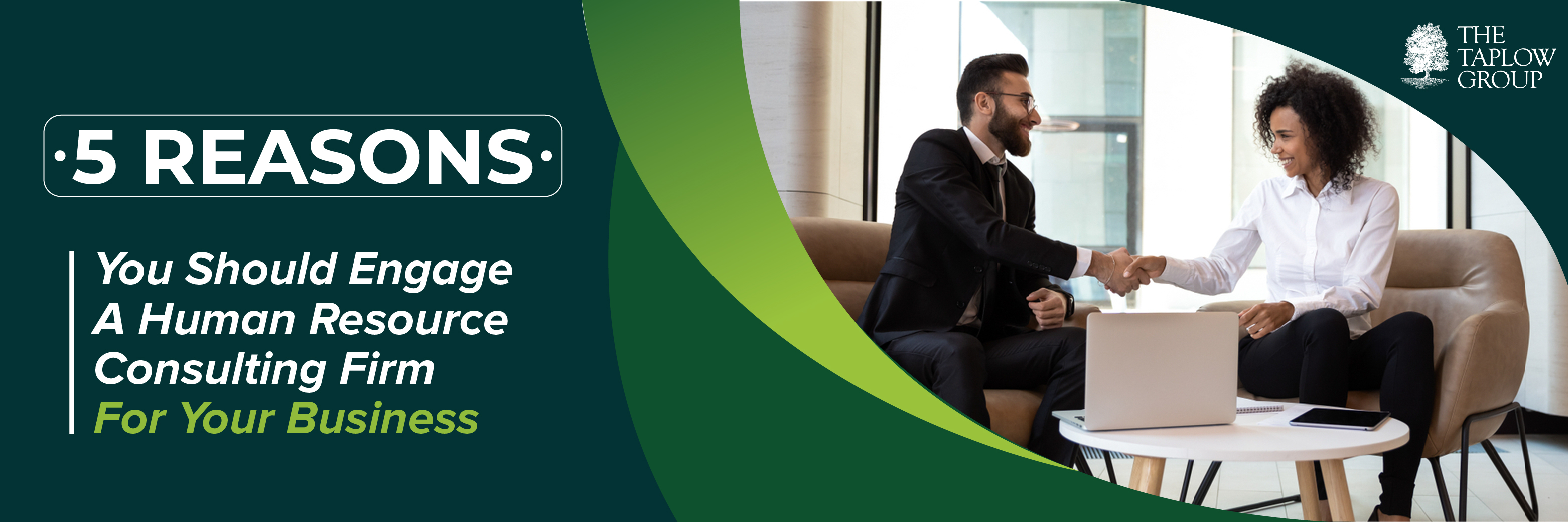 5 Reasons Why You Should Engage A Human Resource Consulting Firm For Your Business