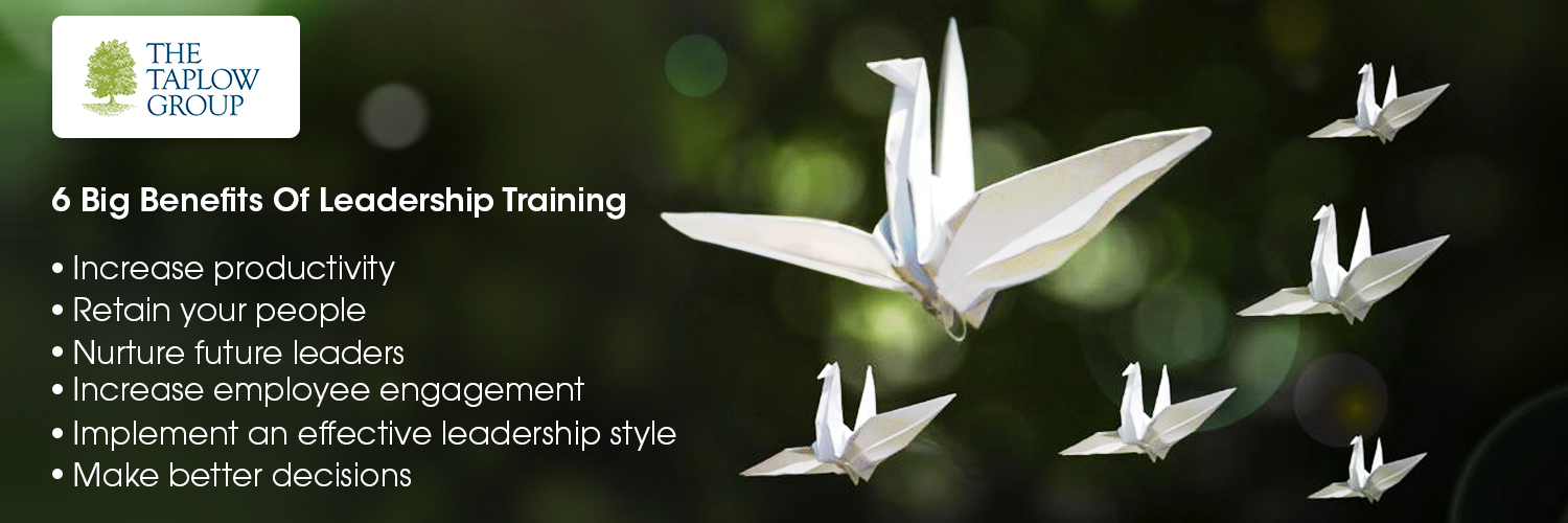6 Big Benefits Of Leadership Training