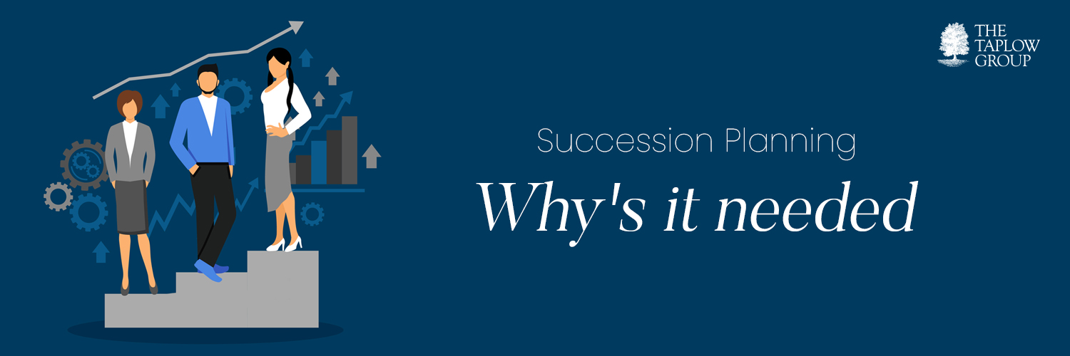 Sucession Planning - Why's it Needed