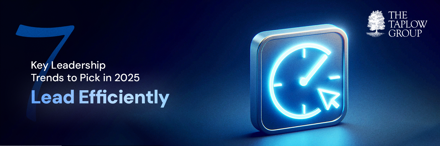 7 Key Leadership Trends to Pick in 2025 & Lead Efficiently