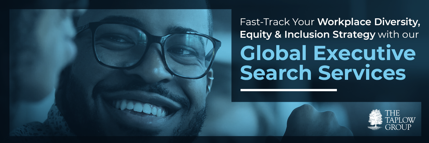 Fast-track your workplace diversity, equity & inclusion strategy with our Global Executive Search Services