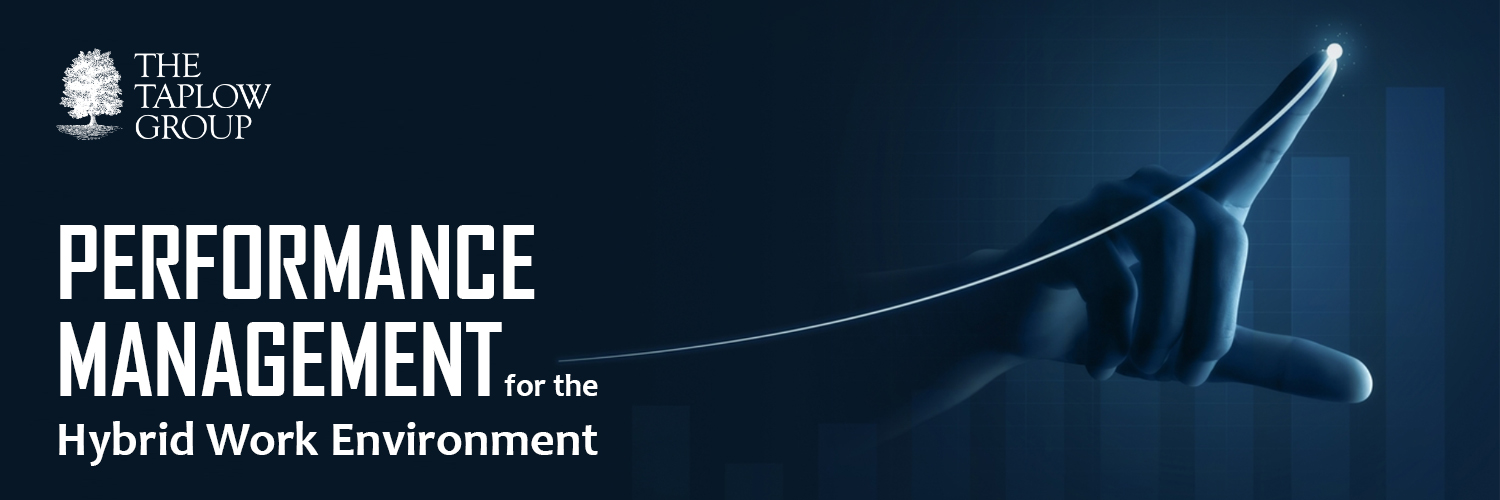Performance Management for the Hybrid Work Environment