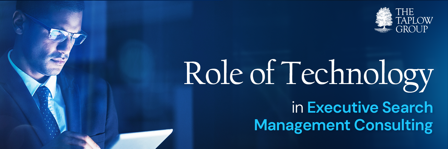 Role of Technology in Executive Search Management Consulting