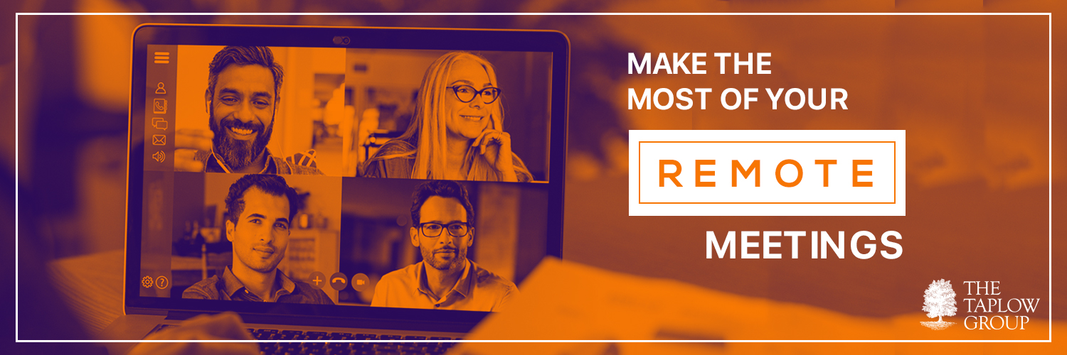 Make The Most of Your Remote Meetings