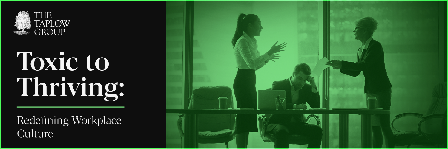 From Toxic to Thriving: Redefining Workplace Culture