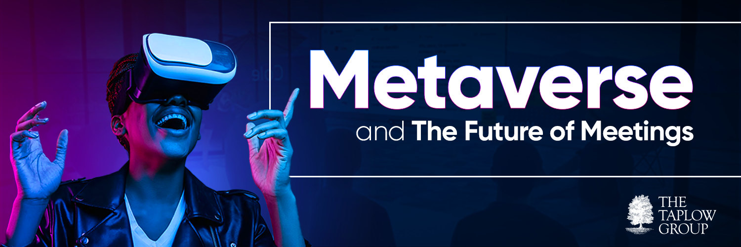 Metaverse and the Future of Meetings