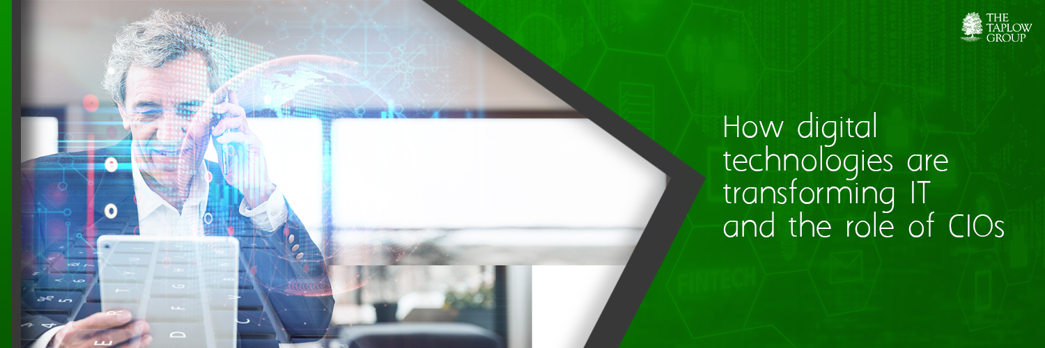 How digital technologies are transforming IT and the role of CIOs
