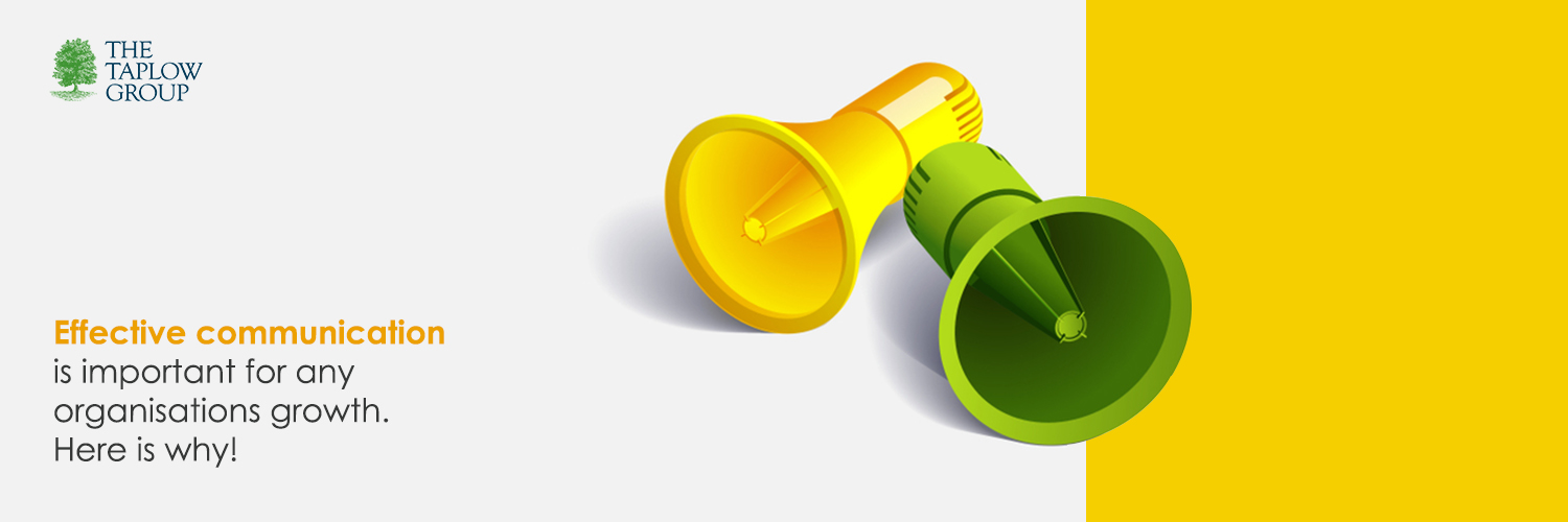 Effective communication is important for any organisations growth. Here is why!