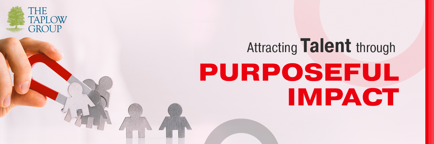 Attracting Talent through Purposeful Impact
