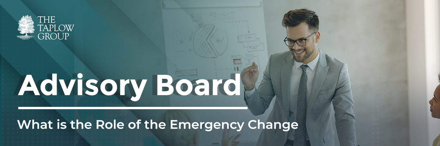 Advisory Board: What is the Role of the Emergency Change