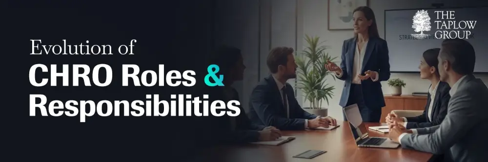 Evolution of CHRO Roles & Responsibilities