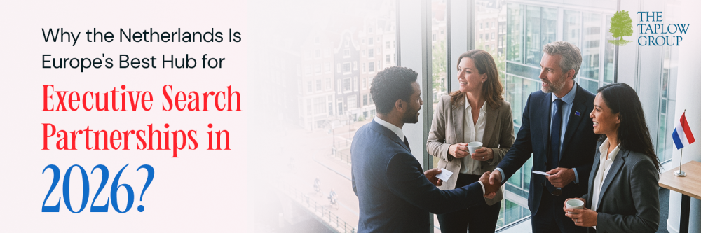Why the Netherlands Is Europe's Best Hub for Executive Search Partnerships in 2026