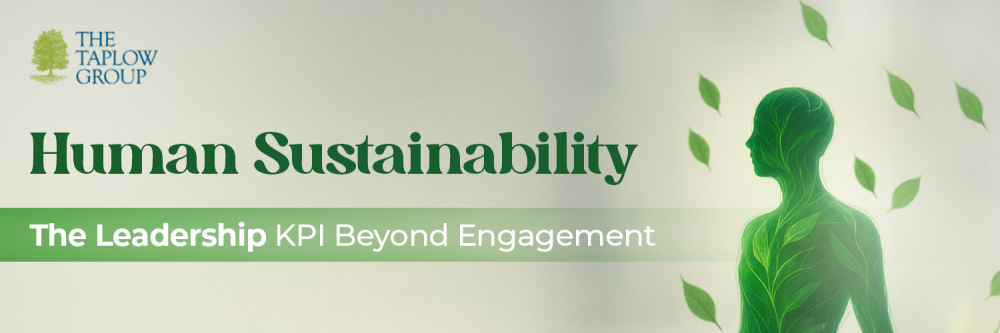 Human Sustainability: The Leadership KPI Beyond Engagement