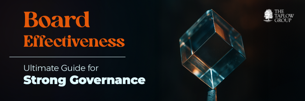 Board Effectiveness | Ultimate Guide for Strong Governance
