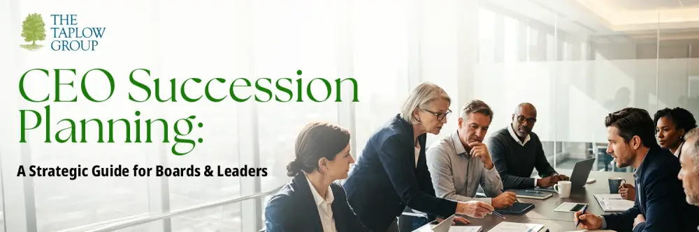CEO Succession Planning: A Strategic Guide for Boards & Leaders