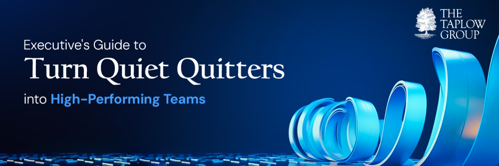 Executive's Guide to Turn Quiet Quitters into High-Performing Team